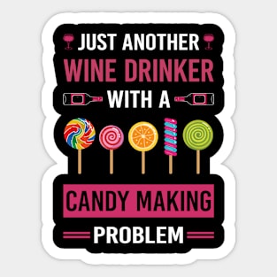 Wine Drinker Candy Making Maker Candymaking Sticker